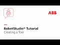 Creating a Tool Robotstudio Tutorial