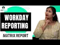 Workday Reporting Matrix Report Workday Reporting Online Training Workday Reporting UppTalk