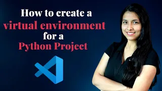 How to create a virtual environment for a python project Creating new environment