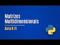 Python Lesson 9 11 - Multidimensional Arrays