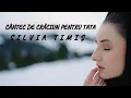 Lagu SILVIA TIMIȘ - Cântec de Crăciun pentru TATA (… pentru cei plecați🖤)