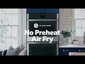 GE 5000 Series Wall Ovens with No Preheat Air Fry