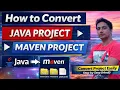 How to Convert Java Project to Maven Project in Hindi Step by Step Tutorial