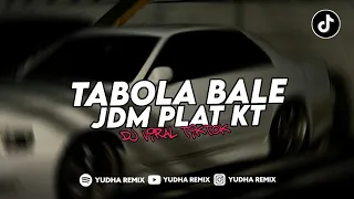 dj tabola bale remix jdm plat kt viral trend tiktok yang kalian cari terbaru 2025 