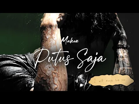 Download MP3 Mahen - Putus Saja (Official Lyric Video)