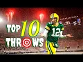 Aaron Rodgers Top 10 Throws 4x P Best Career Throws