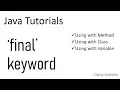 Java Tutorials Usage of final keyword with Method Class Variable