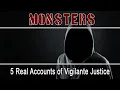 5 Real Accounts of Vigilante Justice