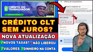CONSIGNADO CLT NOVA ATUALIZAÇÃO: BANCOS LIBERAM PROPOSTAS JUROS ZERO | NOVAS TAXAS | NÃO LIBEROU