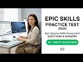 Epic Systems Skills Assessment 2026 Epic Skills Practice Test Questions and Answers Prep