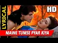 Download Lagu Maine Tumse Pyar Kiya With Lyrics | Kumar Sanu, Sadhana Sargam |Aulad Ke Dushman 1993 Songs | Armaan