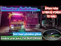 Download Lagu Muatan dadakan ‼️Kelapa kiriman BALI dari LOMBOK UTARA//Via Banyuwangi terkendala jalan putus