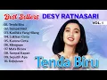 Tenda biru - desy ratnasari full album tanpa iklan. lagu nostalgia terbaik sepanjang masa