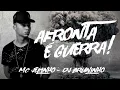 Mc Jefinho - Afronta, é Guerra! (DJ BRUNINHO)