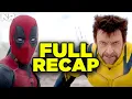 Deadpool Wolverine RECAP Complete Marvel History 1998-2024