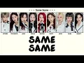 MOMOLAND (모모랜드) - Same Same │ Color Coded Lyrics HAN/ENG