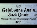 Download Lagu GELEBUGNA ANGIN RAWA ONOM 11, Dongeng Enteng Mang Jaya, Carita Sunda @MangJayaOfficial MP3