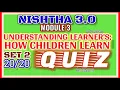NISHTHA 3 0 MODULE 3 UNDERSTANDING LEARNER S HOW CHILDREN LEARN SET 2 QUIZANSWERSPRE PRIMARY PRIMARY