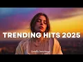 Download Lagu 2025 Best Hits 🎵🚀 Trending Songs Mix – Must Hear Playlist of the Year on Spotify