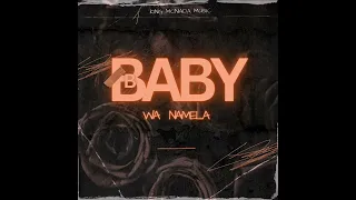 Moreki Music - Baby Wa Namela x Mack Eaze × King Monada \u0026 Prince Benza