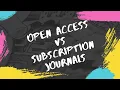 Open Access vs Subscription Journals
