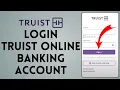 How to Login to Truist Bank Account 2024 Sign In to Truist Bank Account