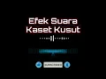 EFEK SUARA KASET KUSUT UNTUK EDITING VIDEO !!!