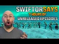 19 Unreleased Swiftor Says Games 7-Hour Mega Compilation