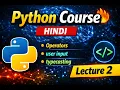 Python Tutorial for Beginners in Hindi Lecture 2 Operators User Input Type casting
