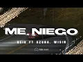 Download Lagu Reik - Me Niego (Letra) ft. Ozuna, Wisin