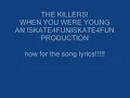 The Killers - When You Were Young Lyrics