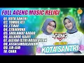 AGENG MUSIC RELIGI TERBARU - KOTA SANTRI DUO AGENG - TOMBO ATI- SHOLAWAT BADAR