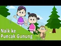 Download Lagu NAIK NAIK KE PUNCAK GUNUNG ♥ Lagu Anak dan Balita Indonesia | Keira Charma Fun