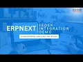 ERPNext FedEx Integration Demo Automate Shipping Labels Real-Time Tracking