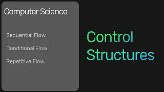 Control Structures Computer Science