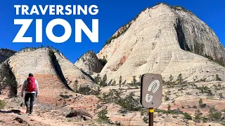 Hiking 40 Miles Across Zion National Park The Lazy Way