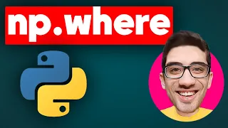 numpy where Function - Explained with Examples