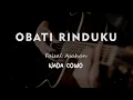 Download Lagu OBATI RINDUKU // CUT RANI // KARAOKE GITAR AKUSTIK NADA COWO ( MALE )