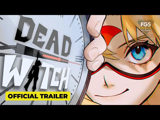 Dead Watch - World Premiere Official Trailer - FGS Live From Los Angeles