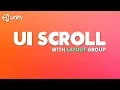 Unity UI Scroll View with Layout Group - Tutorial