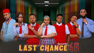 LAST CHANCE 45 