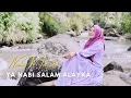 Download Lagu ANTA SYAMSUN (Ya Nabi Salam 'Alaika) NAZWA MAULIDIA  (cover )