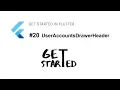 Widget UserAccountsDrawerHeader Flutter Tutorial Google