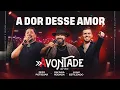 Download Lagu A Dor Desse Amor - DVD À Vontade -Raí Saia Rodada,Zezo Potiguar,Luan Estilizado[Ao Vivo Em Natal/RN]