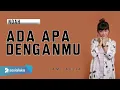 Download Lagu TAMI AULIA | PETERPAN - ADA APA DENGANMU