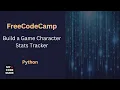 Build a Game Character Stats Tracker - FCC Python Course