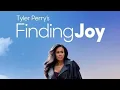 OFFICIAL TRAILER - TYLER PERRY S FINDING JOY 2025
