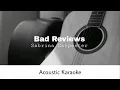 Sabrina Carpenter - Bad Reviews (Acoustic Karaoke)