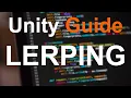 Unity Guide Lerping