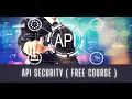 API security best practices Free beginners course